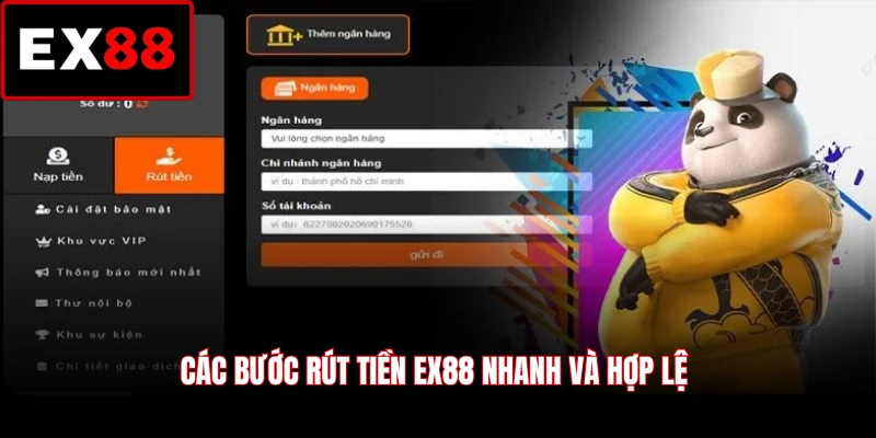 Các bước rút tiền EX88 nhanh và hợp lệ